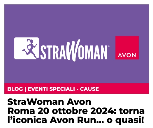 StraWoman Avon - Roma 20 ottobre 2024: torna l’iconica Avon Run... o quasi!