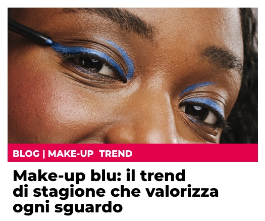Make-up blu: il trend di stagione che valorizza ogni sguardo​